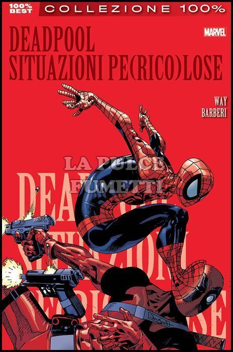 100% MARVEL BEST - DEADPOOL #     4: SITUAZIONI PE ( RICO ) LOSE